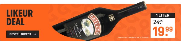1 liter baileys van &euro;24.99 nu voor &euro;19,99